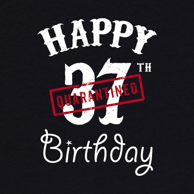 Happy 37th Quarantined Birthday by kai_art_studios